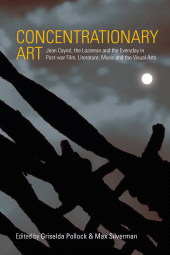 E-book, Concentrationary Art : Jean Cayrol, the Lazarean and the Everyday in Post-war Film, Literature, Music and the Visual Arts, Berghahn Books