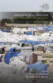 E-book, Disaster Upon Disaster : Exploring the Gap Between Knowledge, Policy and Practice, Berghahn Books