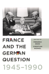 eBook, France and the German Question, 1945-1990, Berghahn Books