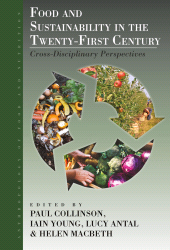 E-book, Food and Sustainability in the Twenty-First Century : Cross-Disciplinary Perspectives, Berghahn Books