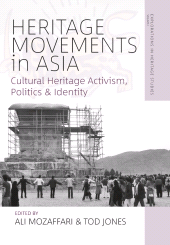 E-book, Heritage Movements in Asia : Cultural Heritage Activism, Politics, and Identity, Berghahn Books