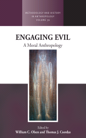 E-book, Engaging Evil : A Moral Anthropology, Berghahn Books