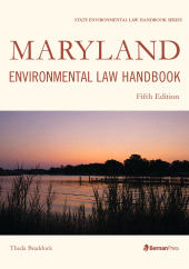 E-book, Maryland Environmental Law Handbook, Bernan Press