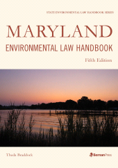 E-book, Maryland Environmental Law Handbook, Bernan Press