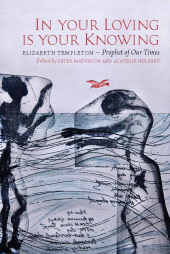 E-book, In Your Loving is Your Knowing : Elizabeth Templeton - Prophet of Our Times, Birlinn