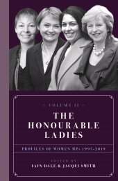 eBook, The Honourable Ladies : Volume II: Profiles of Women MPs 1997-2019, Biteback Publishing
