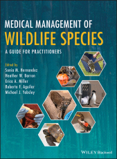 eBook, Medical Management of Wildlife Species : A Guide for Practitioners, Blackwell