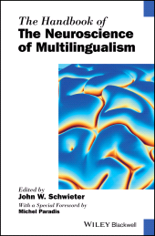 E-book, The Handbook of the Neuroscience of Multilingualism, Blackwell