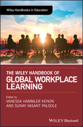 E-book, The Wiley Handbook of Global Workplace Learning, Blackwell