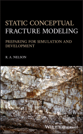 E-book, Static Conceptual Fracture Modeling : Preparing for Simulation and Development, Blackwell