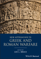 E-book, New Approaches to Greek and Roman Warfare, Blackwell