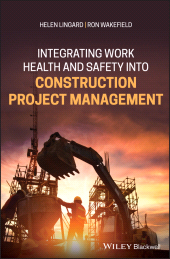 E-book, Integrating Work Health and Safety into Construction Project Management, Blackwell