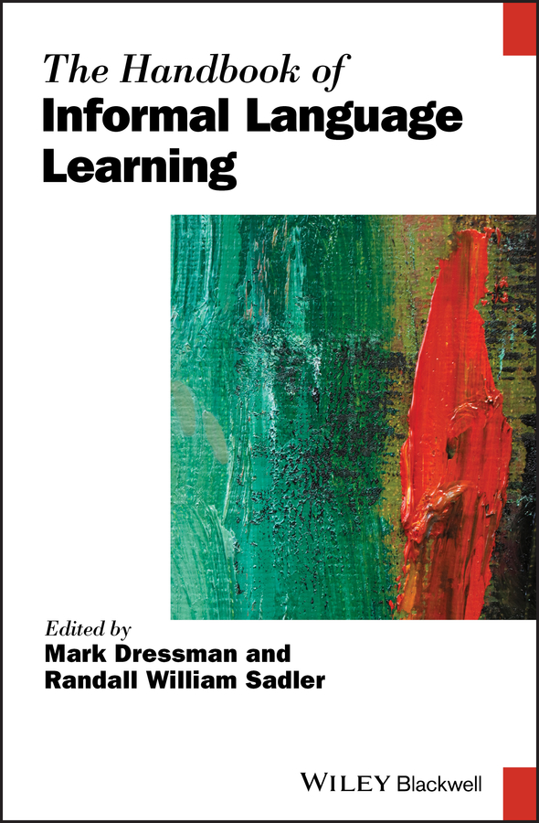 E-book, The Handbook of Informal Language Learning, Blackwell