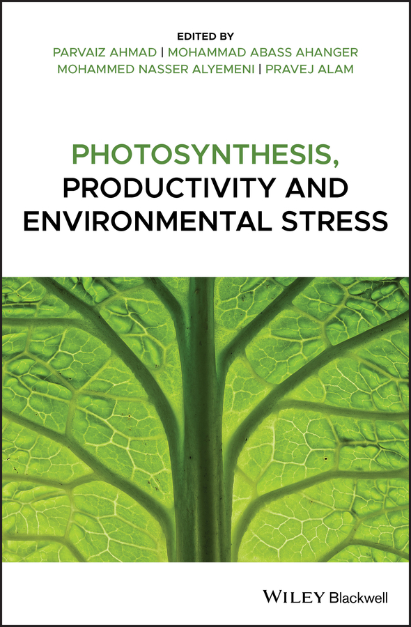 eBook, Photosynthesis, Productivity, and Environmental Stress, Blackwell