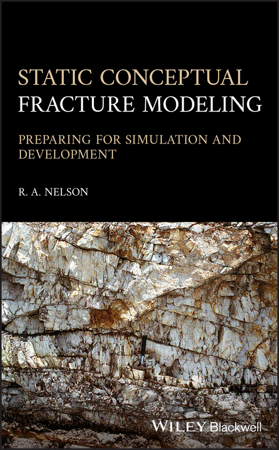 E-book, Static Conceptual Fracture Modeling : Preparing for Simulation and Development, Blackwell