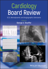 E-book, Cardiology Board Review : ECG, Hemodynamic and Angiographic Unknowns, Blackwell