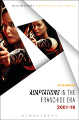 E-book, Adaptations in the Franchise Era, Meikle, Kyle, Bloomsbury Publishing