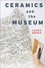 E-book, Ceramics and the Museum, Bloomsbury Publishing