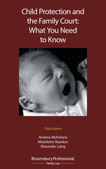 E-book, Child Protection and the Family Court : What you Need to Know, McFarlane, Andrew, Bloomsbury Publishing