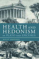eBook, Health and Hedonism in Plato and Epicurus, Bloomsbury Publishing