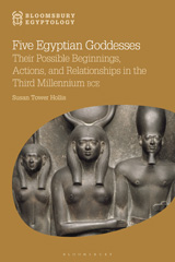 E-book, Five Egyptian Goddesses, Hollis, Susan Tower, Bloomsbury Publishing