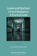 eBook, Lewis and Buchan : Clinical Negligence – A Practical Guide, Buchan, Andrew, Bloomsbury Publishing