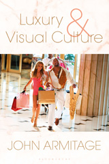 E-book, Luxury and Visual Culture, Bloomsbury Publishing