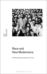 E-book, Race and New Modernisms, Simmons, K. Merinda, Bloomsbury Publishing