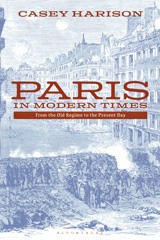 E-book, Paris in Modern Times, Harison, Casey, Bloomsbury Publishing