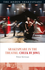 E-book, Shakespeare in the Theatre : Cheek by Jowl, Kirwan, Peter, Bloomsbury Publishing