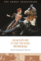 E-book, Shakespeare in the Theatre : Peter Hall, Hampton-Reeves, Stuart, Bloomsbury Publishing
