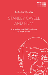 E-book, Stanley Cavell and Film, Wheatley, Catherine, Bloomsbury Publishing