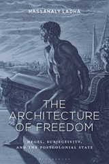 E-book, The Architecture of Freedom, Ladha, Hassanaly, Bloomsbury Publishing