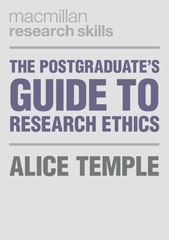eBook, The Postgraduate's Guide to Research Ethics, Temple, Alice, Bloomsbury Publishing