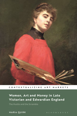 E-book, Women, Art and Money in England, 1880-1914, Bloomsbury Publishing