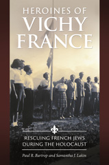 eBook, Heroines of Vichy France, Bloomsbury Publishing