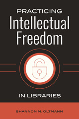 E-book, Practicing Intellectual Freedom in Libraries, Bloomsbury Publishing