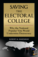 E-book, Saving the Electoral College, Hardaway, Robert M., Bloomsbury Publishing