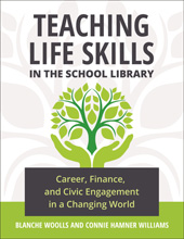 E-book, Teaching Life Skills in the School Library, Woolls, Blanche, Bloomsbury Publishing