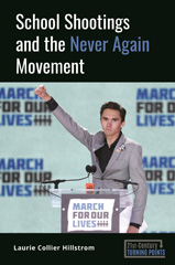 E-book, School Shootings and the Never Again Movement, Bloomsbury Publishing