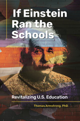 E-book, If Einstein Ran the Schools, Ph.D., Thomas Armstrong, Bloomsbury Publishing