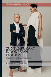 eBook, Contemporary Indonesian Fashion : Through the Looking Glass, Bloomsbury Publishing