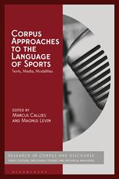 eBook, Corpus Approaches to the Language of Sports : Texts, Media, Modalities, Bloomsbury Publishing