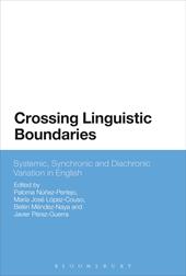 E-book, Crossing Linguistic Boundaries : Systemic, Synchronic and Diachronic Variation in English, Bloomsbury Publishing