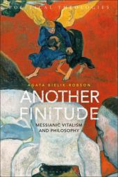 E-book, Another Finitude : Messianic Vitalism and Philosophy, Bloomsbury Publishing