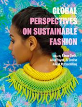 eBook, Global Perspectives on Sustainable Fashion, Bloomsbury Publishing