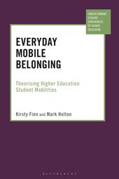 eBook, Everyday Mobile Belonging : Theorising Higher Education Student Mobilities, Bloomsbury Publishing