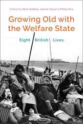 E-book, Growing Old with the Welfare State : Eight British Lives, Bloomsbury Publishing