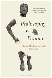 E-book, Philosophy as Drama : Plato's Thinking through Dialogue, Bloomsbury Publishing