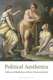 E-book, Political Aesthetics : Addison and Shaftesbury on Taste, Morals and Society, Bloomsbury Publishing